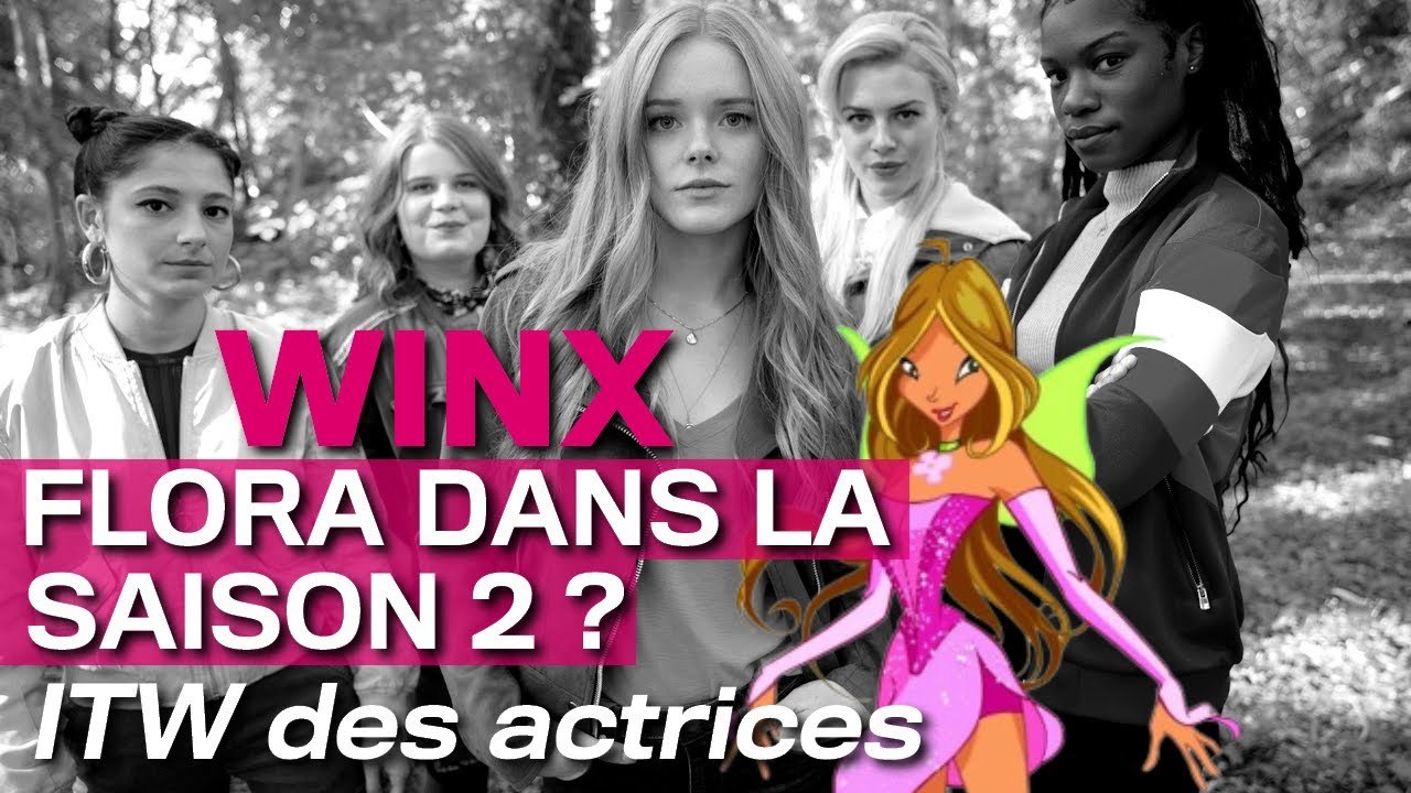 WINX : coulisses, Flora, saison 2... les actrices disent tout