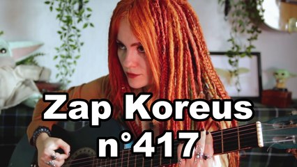 Zap Koreus n°417