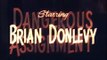 Dangerous Assignment - S1 E19 - Civil War Map Story - Colorized - Brian Donlevy Mystery Adventure