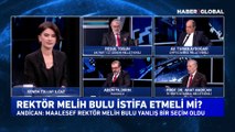 İYİ Parti İstanbul Milletvekili Prof. Dr. Ahat Andican: Maalesef rektör Melih Bulu yanlış bir seçim oldu