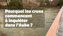 Pourquoi les crues inquiètent dans l’Aube