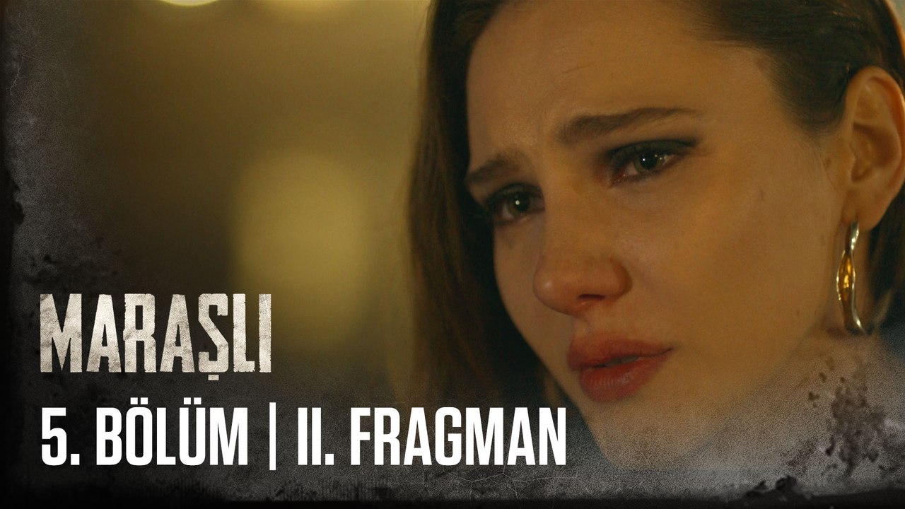 Maraşlı 5. Bölüm 2. Fragmanı
