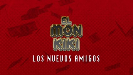 Los Nuevos Amigos - El Monkiki