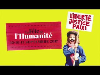 Nous ne sommes « rien » - Soyons tous à la Fête de l'Humanité !