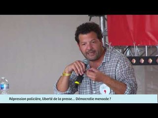 Répression policière, liberté de la presse… Démocratie menacée ?