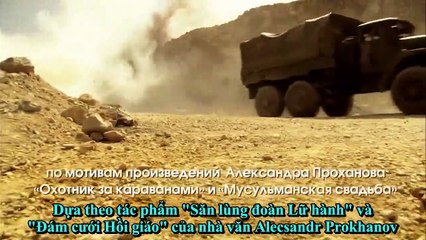 Săn lùng đoàn lữ hành – Tập 3 - Phim chiến tranh Afghanistan - Star Media (2010)
