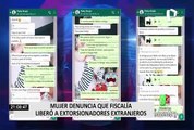 Mujer denuncia que Fiscalía liberó a extorsionadores extranjeros