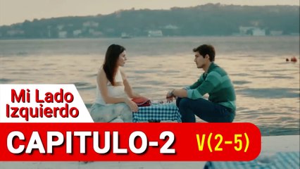 Mi Lado Izquierdo - Sol Yanim , CAP-2   V(2-5), NOVELAS TURCAS