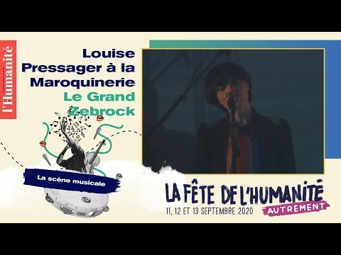 Louise Pressager à la Maroquinerie pour le Grand Zebrock - Fête de l'Humanité 2020