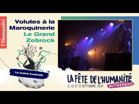 Volutes à la Maroquinerie pour le Grand Zebrock - Fête de l'Humanité 2020