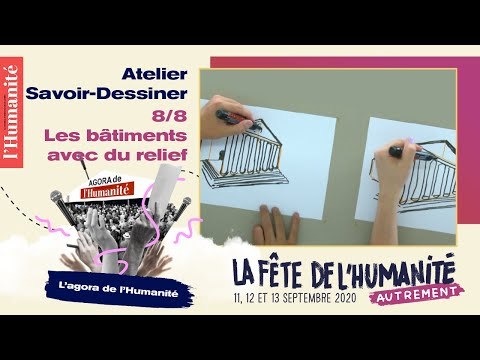 Atelier Savoir-Dessiner 8/8 : Les bâtiments avec du relief