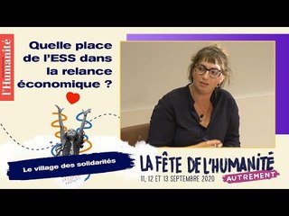Quelle place pour l'économie sociale et solidaire dans la relance ? Fête de l'Humanité 2020