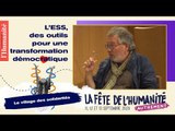 L’ESS, des outils pour une transformation démocratique des territoires - Fête de l'Humanité 2020