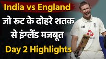 India vs England Day 2 Highlights : Joe Root Smashes 218 runs in Chennai| वनइंडिया हिंदी