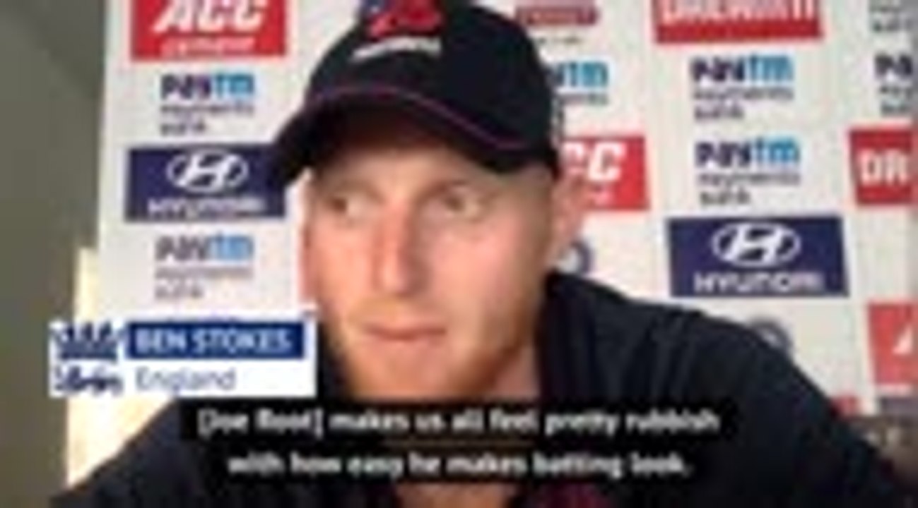 Root's batting makes the rest of us feel rubbish! - Stokes