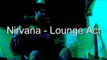 Lounge Act - Nirvana (Guitar Cover)