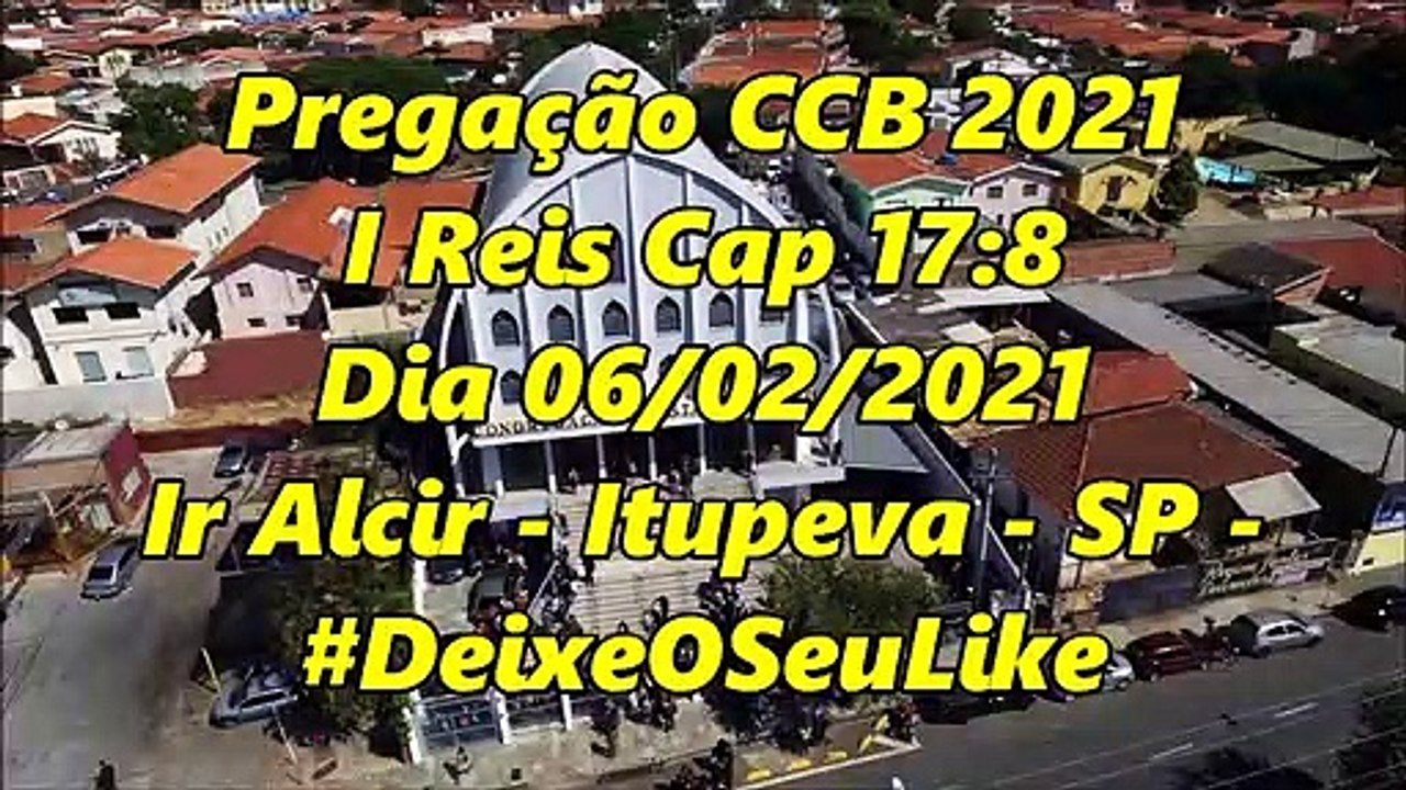 Pregação CCB 2021 - I Reis  17:8 - Dia 06/02/2021 - Ir Alcir - Central - Itupeva - SP