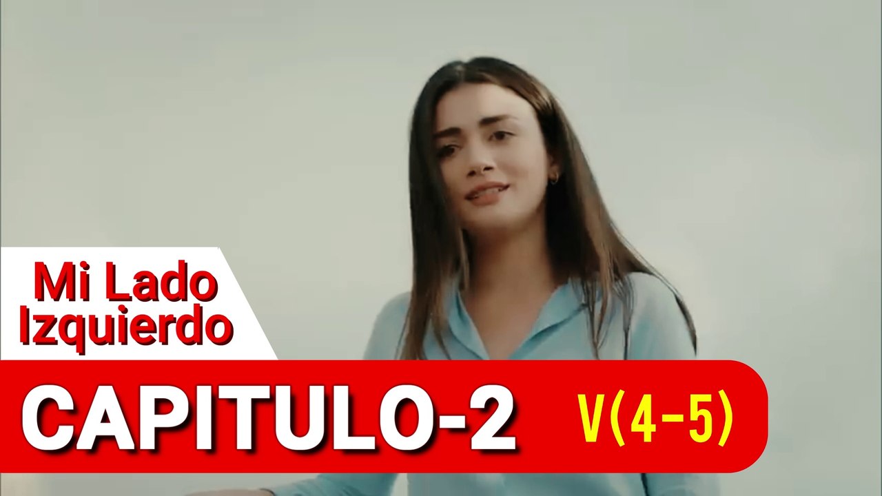 Mi Lado Izquierdo Capitulo 4 En Español