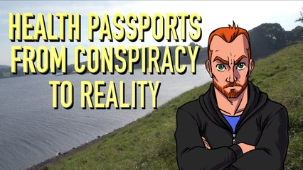 Health passports: From Conspiracy Theory to Reality