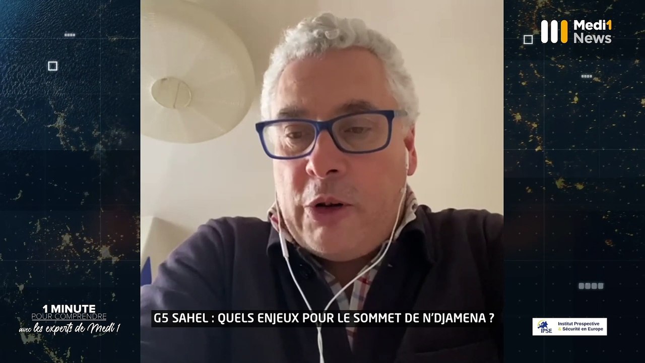 1 minute pour comprendre avec Emmanuel Dupuy, Président de l'IPSE: "G5 Sahel, quels enjeux pour le Sommet de N'Djamnena?" - 07/02/2021