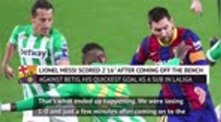 Sub Messi changed the game in win over Betis - Koeman