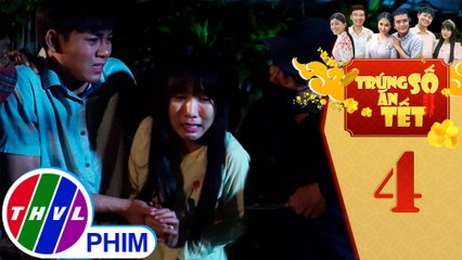 Trúng số ăn Tết - Tập 4[1]: Sang, Hết bị cướp dọa bắt khai ra nơi giấu vé số