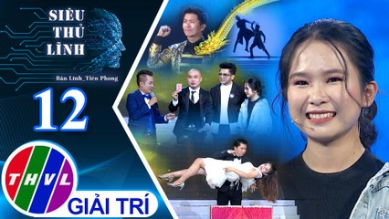 Siêu thủ lĩnh - Tập 12: Nghệ thuật xiếc - Thí sinh Mộng Như