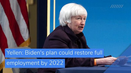 Yellen: Biden's plan could restore full employment by 2022, and other top stories in business from February 08, 2021.