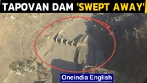 Tapovan Dam swept away in Uttarakhand disaster | Glacier burst | Oneindia News