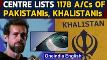 Twitter a/cs of Pakistanis, Khalistanis 'spreading propaganda' | Oneindia News
