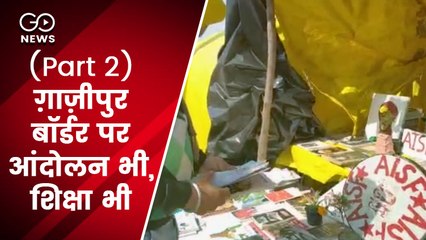 ग्राउंड रिपोर्ट: ग़ाज़ीपुर बॉर्डर पर आंदोलन भी, शिक्षा भी (पार्ट-2)