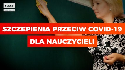 Szczepienia przeciw COVID-19 dla nauczycieli