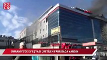 Ümraniye'de ev eşyası üreten bir fabrika da yangın