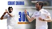 Ind vs Eng 2021,1st Test : Ishant Sharma Becomes 3rd Indian Pacer To Take 300 Test Wickets