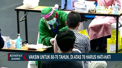 Vaksin Corona Lansia 60-70 Tahun, di Atas 70 Harus Hati-Hati