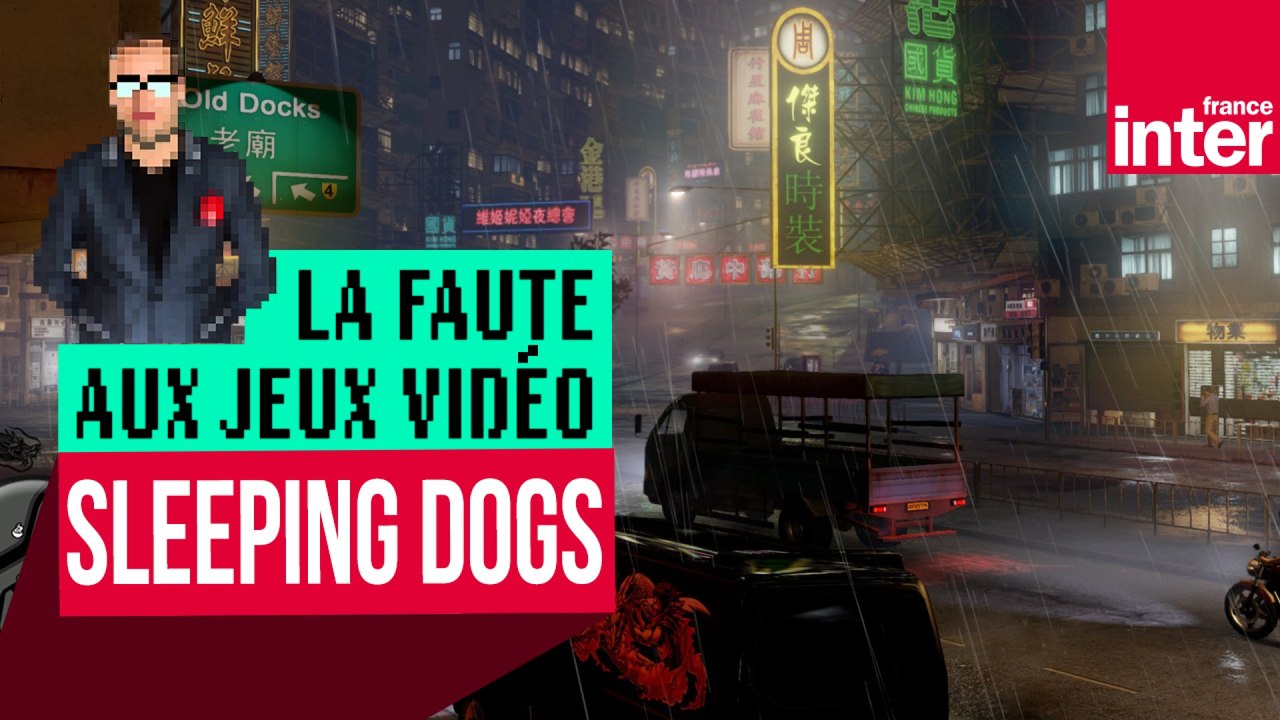 "Sleeping Dogs", la ville comme héroïne - Let's...