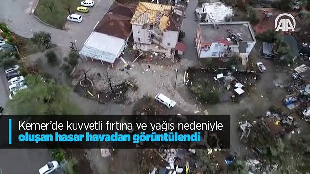 Kemer'de kuvvetli fırtına ve yağış nedeniyle oluşan hasar havadan görüntülendi