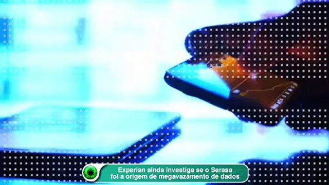 Experian ainda investiga se o Serasa foi a origem de megavazamento de dados