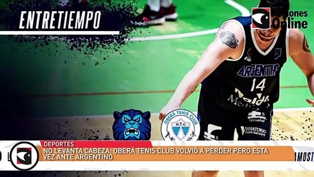 No levanta cabeza Oberá Tenis Club volvió a perder pero esta vez ante Argentino