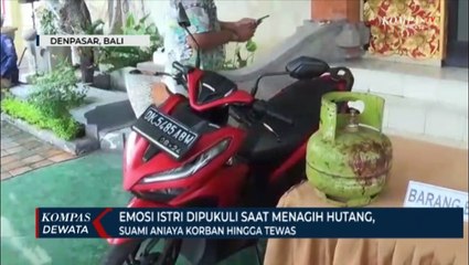 Download Video: Emosi Istri Dipukul Saat Tagih Hutang, Suami Aniaya Korban Hingga Tewas