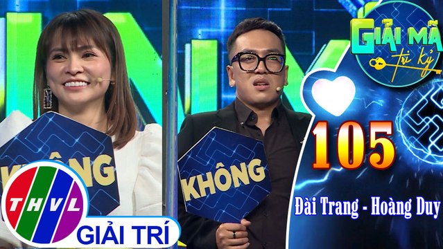 Cặp đôi Đài Trang - Hoàng Duy háo hức với phần thử thách Tâm đầu ý hợp của Giải mã tri kỷ