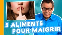 5 Aliments Qui Font Maigrir - Tout Savoir Sur les Aliments pour Perdre du Poids