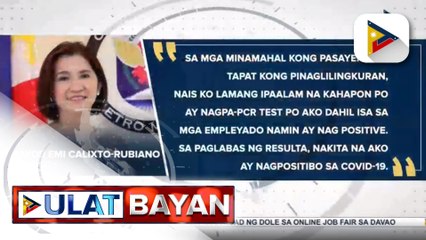 #UlatBayan | Pasay City Mayor Emi Calixto-Rubiano, kinumpirmang nagpositibo siya sa COVID-19