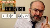 Eulogio López contra la censura: 