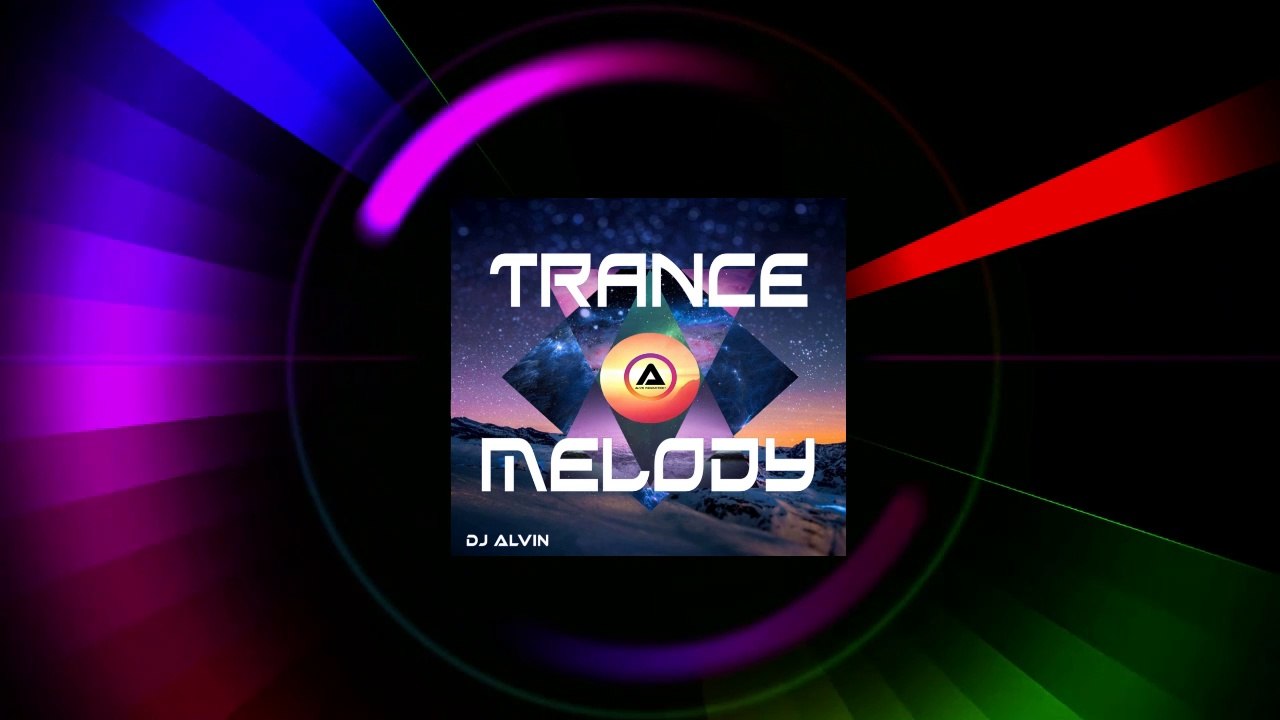 DJ Alvin - Trance Melody