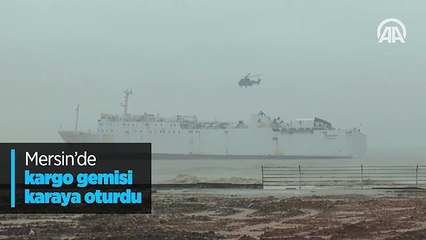 Mersin'de kargo gemisi karaya oturdu