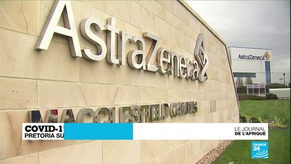 Covid-19 en Afrique du Sud : Pretoria suspend son programme de vaccination