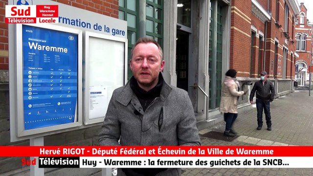 Waremme - Hervé RIGOT fermeture des guichets SNCB
