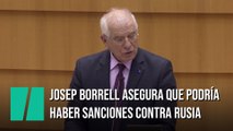 Josep Borrell asegura que la Unión Europea podría aplicar sanciones a Rusia por el caso Navalny