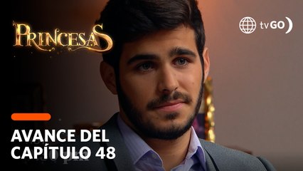 Princesas: Felipe dudará de sus sentimientos por Zamara (AVANCE CAP. 48)